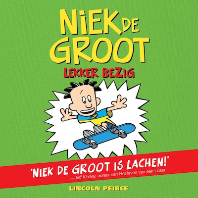 Niek de Groot: lekker bezig!