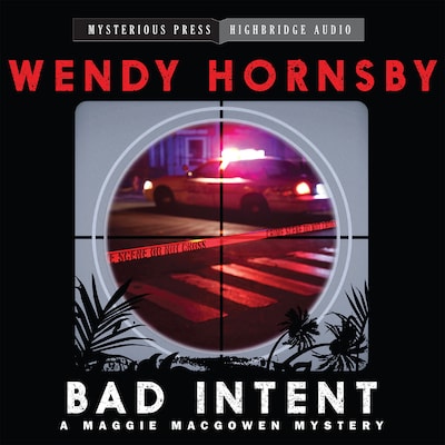 Bad Intent – omslag til lydbogen af Wendy Hornsby