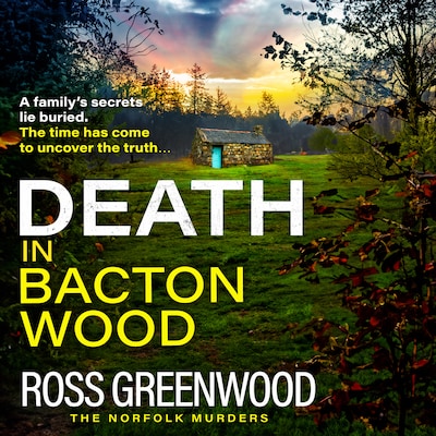 Death in Bacton Wood (Unabridged)