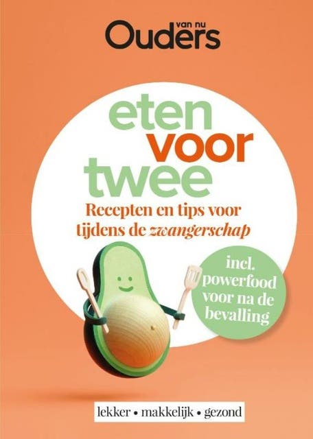 Eten voor twee: Recepten en tips voor tijdens de zwangerschap – omslag van het luisterboek van Ouders van Nu