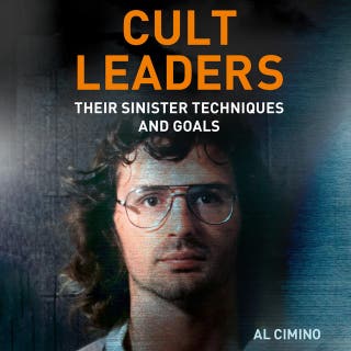 Cult Leaders: Their Sinister Techniques and Goals – omslag till ljudboken av Al Cimino