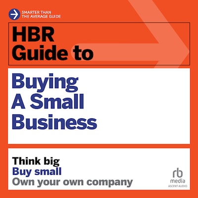 HBR Guide to Buying a Small Business – omslag til lydbogen af Richard S. Ruback, Royce Yudkoff