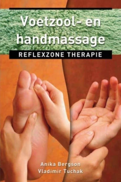 Voetzool- en handmassage: reflexzonetherapie – omslag van het luisterboek van Anika Bergson,Vladimir Tuchak