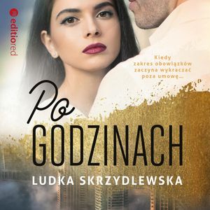 Po godzinach – okładka audiobooka, autor Ludka Skrzydlewska