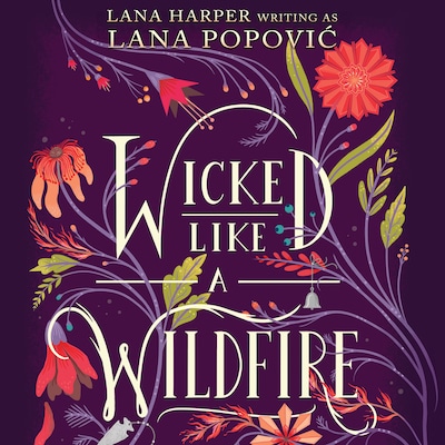 Wicked Like a Wildfire