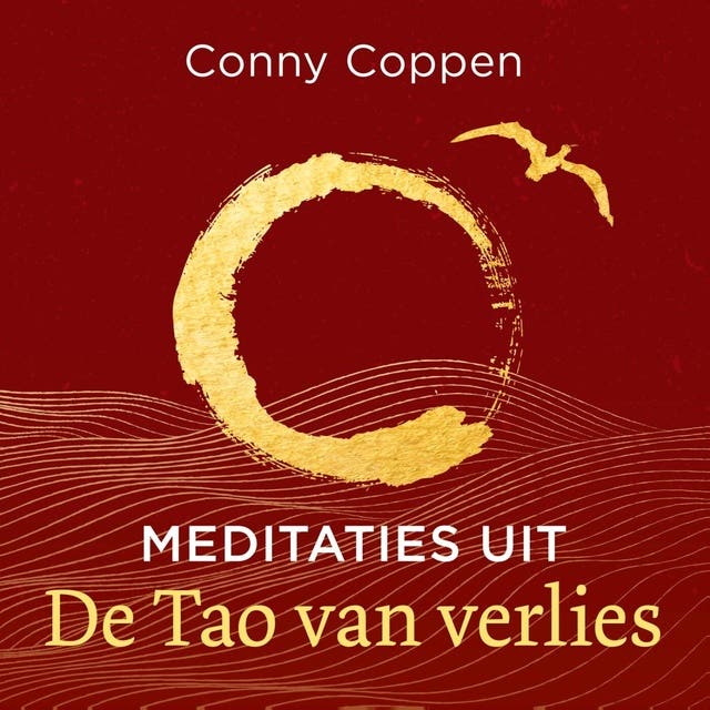 Meditaties uit De Tao van verlies – omslag van het luisterboek van Conny Coppen