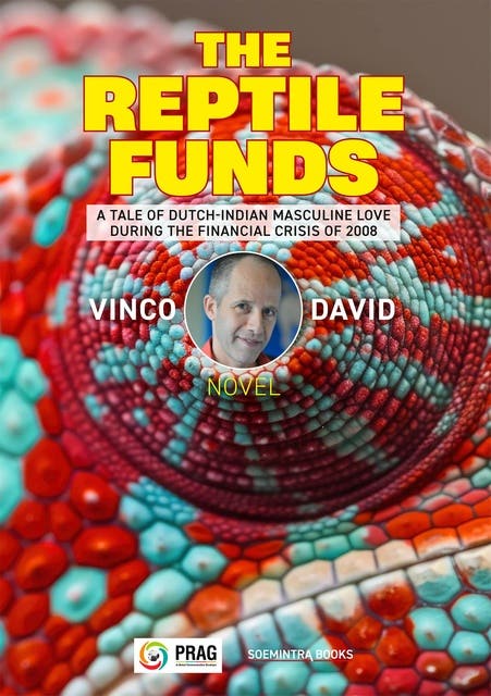The Reptile Funds: A tale of Dutch-Indian masculine love during the financial crisis of 2008 – omslag til lydbogen af Vinco David