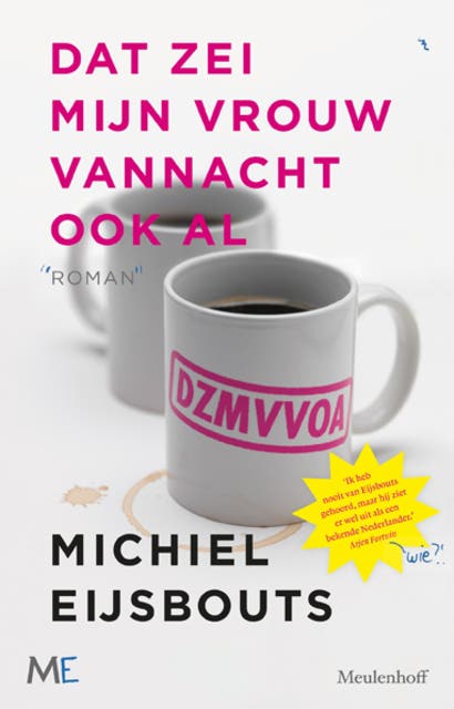 Dat zei mijn vrouw vannacht ook al – omslag van het luisterboek van Michiel Eijsbouts