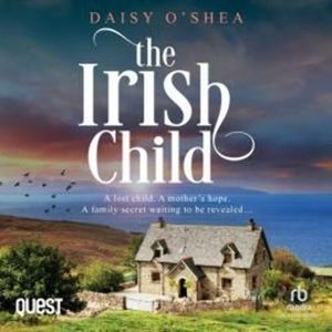 The Irish Child – okładka audiobooka, autor Daisy O'Shea