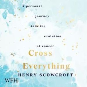Cross Everything – okładka audiobooka, autor Henry Scowcroft
