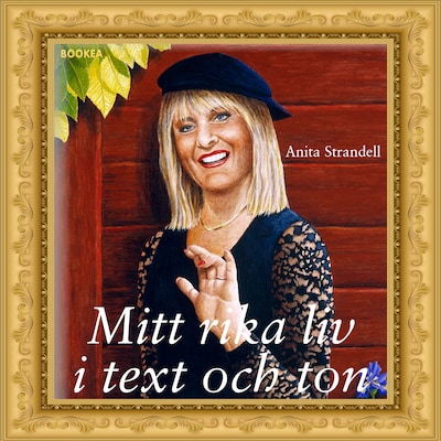 Mitt rika liv i text och ton – omslag till ljudboken av Anita Strandell