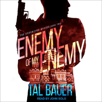 Enemy Of My Enemy – omslag til lydbogen af Tal Bauer