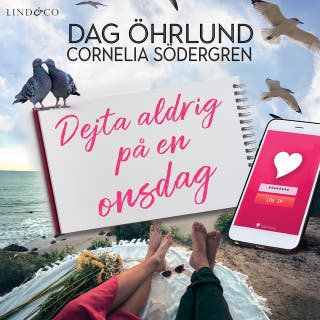 Dejta aldrig på en onsdag – omslag till ljudboken av Cornelia Södergren,Dag Öhrlund