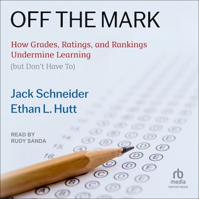 Off the Mark – omslag til lydbogen af Jack Schneider, Ethan L. Hutt