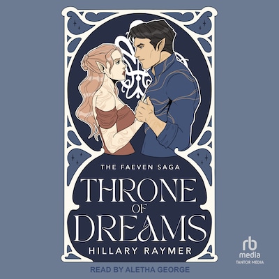 Throne of Dreams – omslag til lydbogen af Hillary Raymer