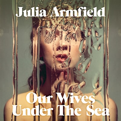 Our Wives Under The Sea