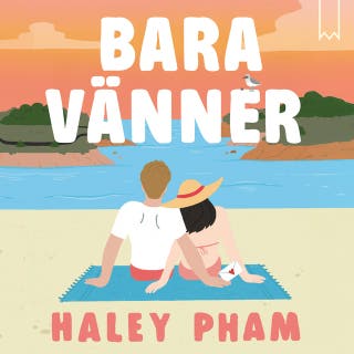 Bara vänner – omslag till ljudboken av Haley Pham