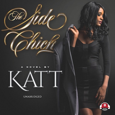 The Side Chick – omslag til lydbogen af Katt