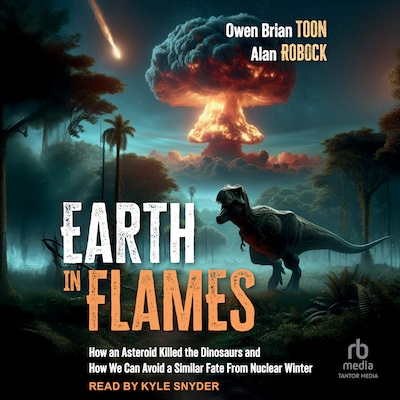 Earth in Flames – omslag til lydbogen af Owen Brian Toon, Alan Robock