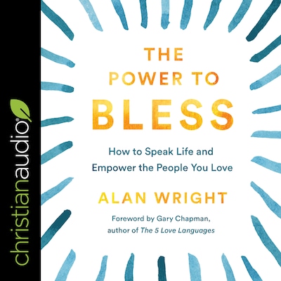The Power to Bless – omslag til lydbogen af Alan Wright