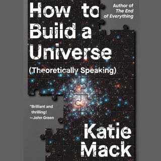 How to Build a Universe: (Theoretically Speaking)