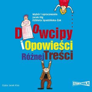 Dowcipy i opowieści różnej treści – okładka audiobooka, autor Elżbieta Spadzińska-Żak