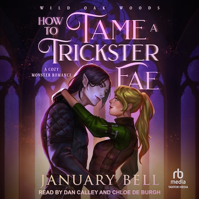 How To Tame A Trickster Fae – omslag til lydbogen af January Bell