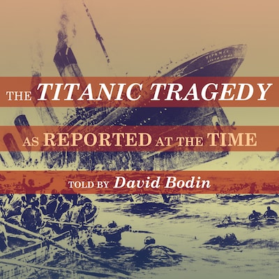 The Titanic Tragedy – omslag van het luisterboek van New York Times
