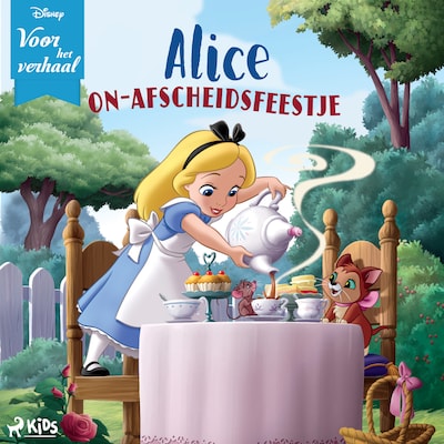 Disney Voor het verhaal: Alices on–afscheidsfeestje