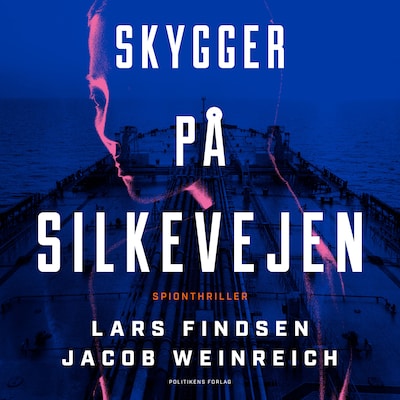 Skygger på Silkevejen – omslag til lydbogen af Jacob Weinreich, Lars Findsen