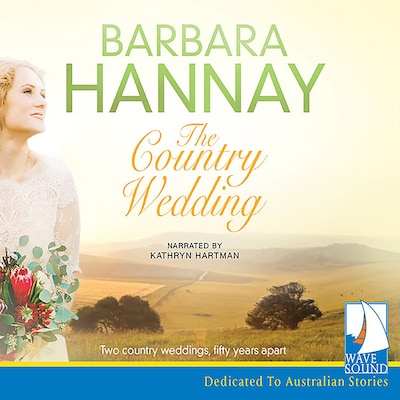 The Country Wedding – omslag til lydbogen af Barbara Hannay