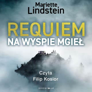Requiem na Wyspie Mgieł – okładka audiobooka, autor Mariette Lindstein