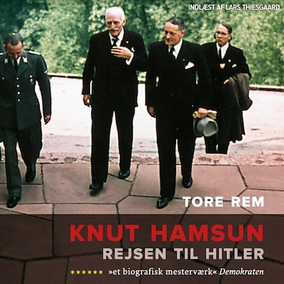 Knut Hamsun - rejsen til Hitler – omslag til lydbogen af Tore Rem