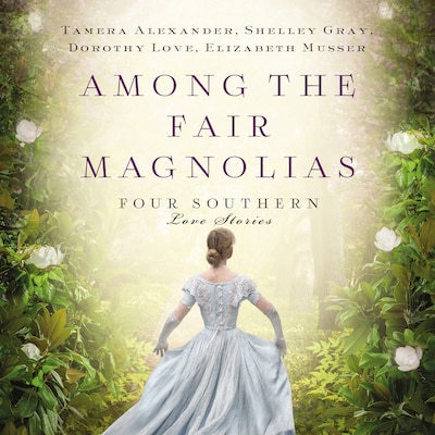 Among the Fair Magnolias