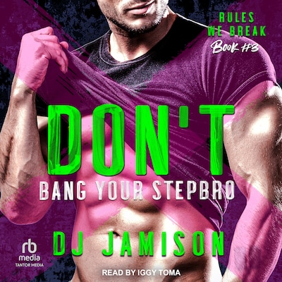 Don’t Bang Your Stepbro – omslag til lydbogen af DJ Jamison