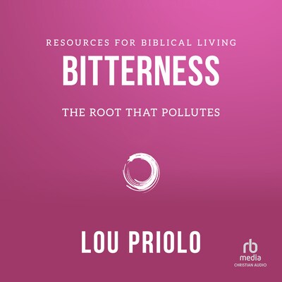 Bitterness – omslag til lydbogen af Lou Priolo