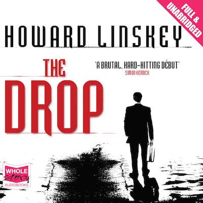The Drop – omslag til lydbogen af Howard Linskey