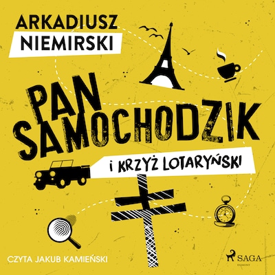 Pan Samochodzik i krzyż lotaryński – okładka audiobooka, autor Arkadiusz Niemirski