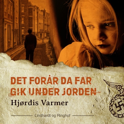 Det forår, da far gik under jorden (1. del af serie) – omslag til lydbogen af Hjørdis Varmer