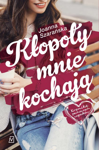 Kłopoty mnie kochają