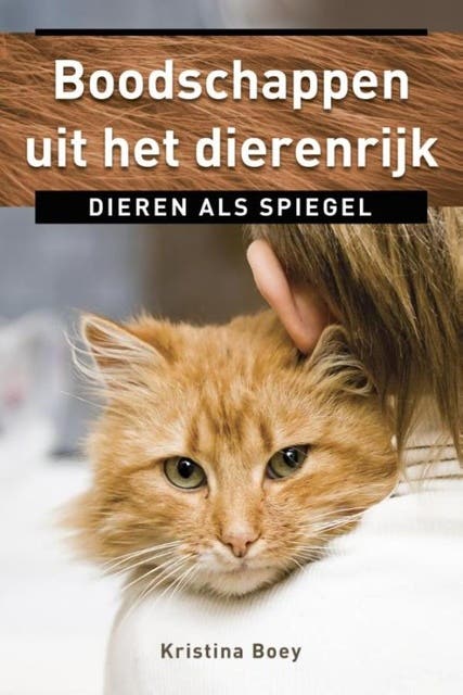 Boodschappen uit het dierenrijk: dieren als spiegel – omslag van het luisterboek van Kristina Boey