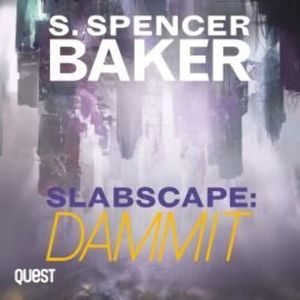 Slabscape: Dammit – okładka audiobooka, autor Steve Spencer Baker