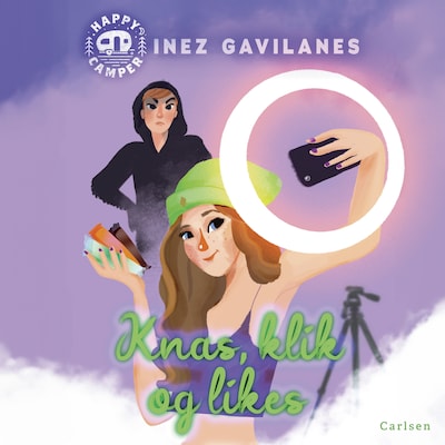 Happy Camper (3) Knas, klik og likes – omslag til lydbogen af Inez Gavilanes
