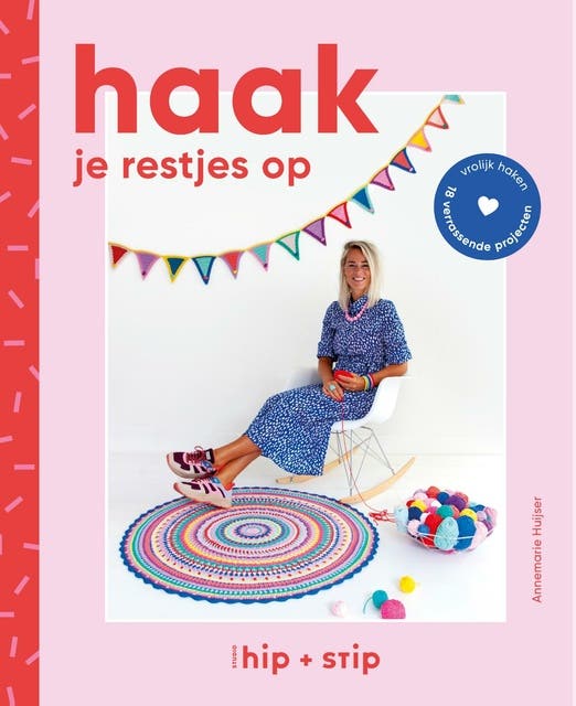 Haak je restjes op: Vrolijk haken - 18 verrassende projecten – omslag van het luisterboek van Annemarie Huijser