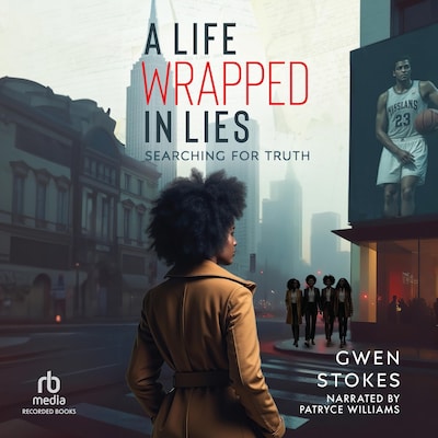 A Life Wrapped in Lies – omslag til lydbogen af Gwen Stokes