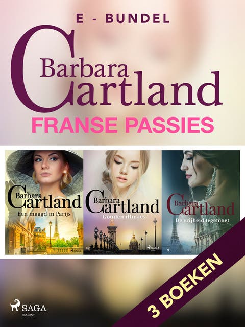 Franse passies: Een maagd in Parijs / De vrijheid tegemoet / Gouden illusies