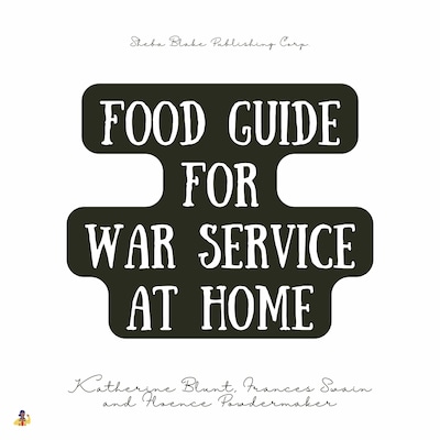 Food Guide for War Service at Home