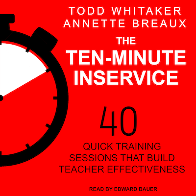 The Ten-Minute Inservice – omslag til lydbogen af Todd Whitaker, Annette Breaux