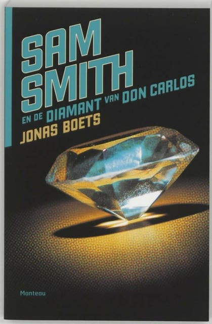 Sam Smith en de diamant van Don Carlos – omslag van het luisterboek van Jonas Boets
