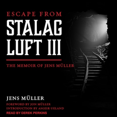 Escape from Stalag Luft III – omslag til lydbogen af Jens Muller